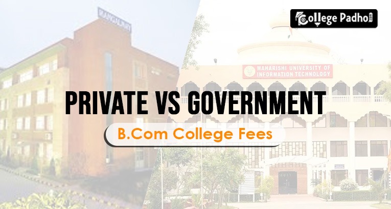 check out private vs government fees for the bcom