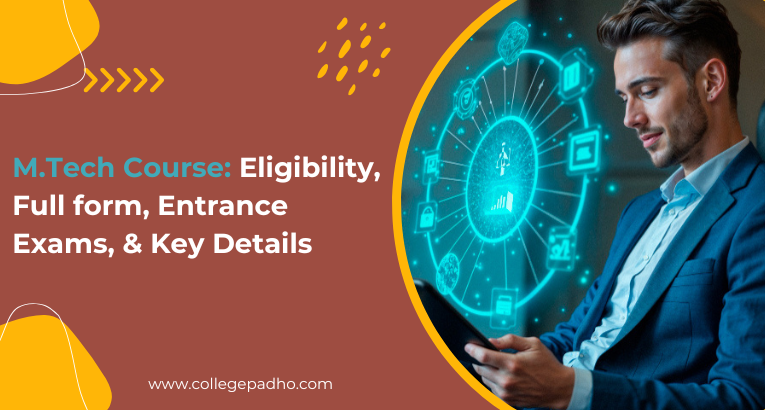check out the complete details of M.Tech Course