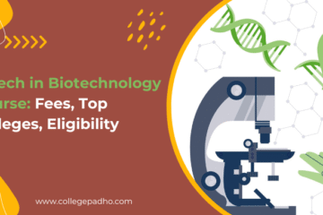 check out B.Tech In Biotechnology