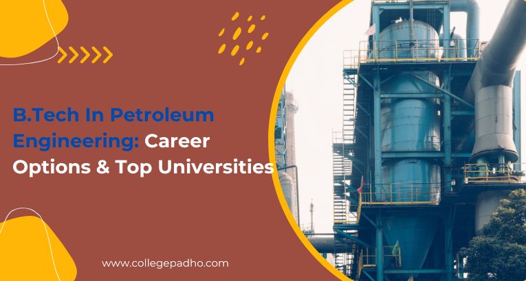 B.Tech In Petroleum Engineering